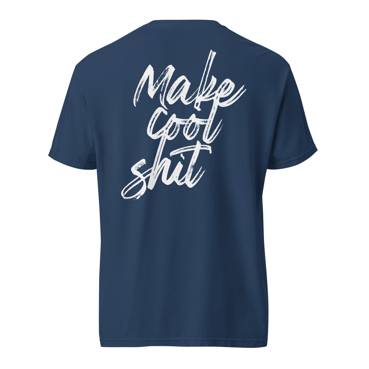 Camiseta Make Cool Sh*t