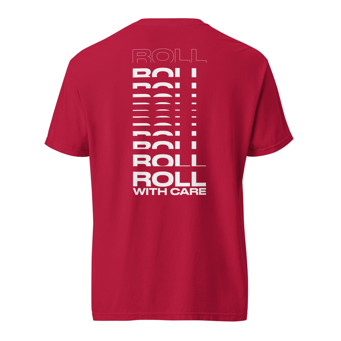 Roll With Care T-Shirt